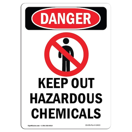 Signmission Safety Sign, OSHA Danger, 14" Height, Aluminum, Keep Out Hazardous Chemicals, Portrait OS-DS-A-1014-V-1403